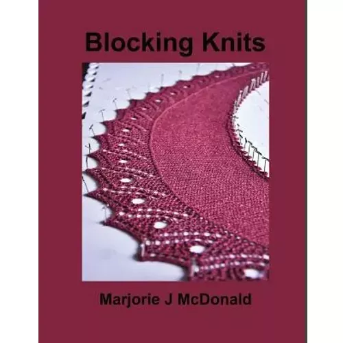 Blocking Knits – Paperback
