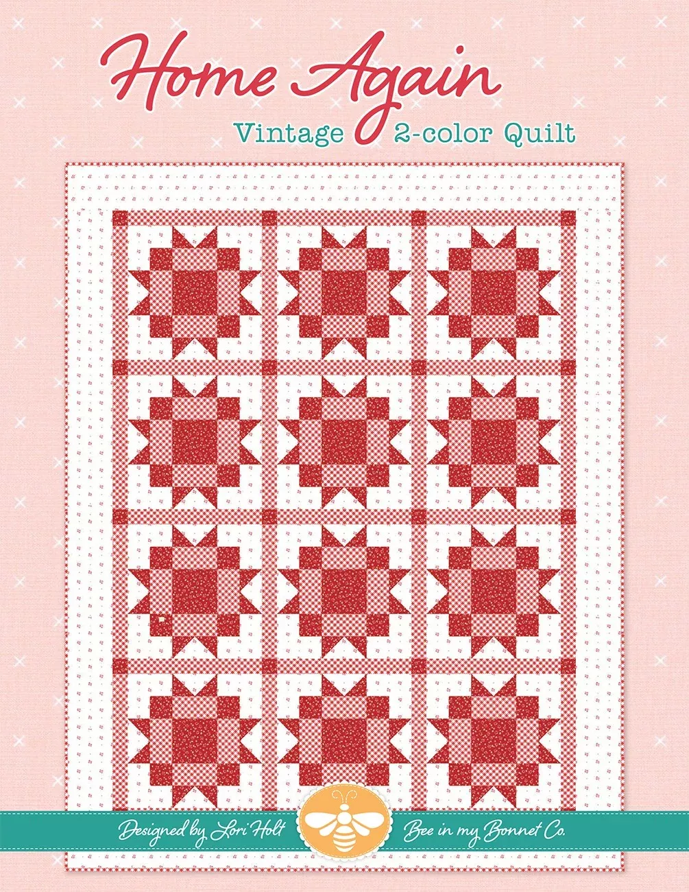 Home Again Quilt Pattern