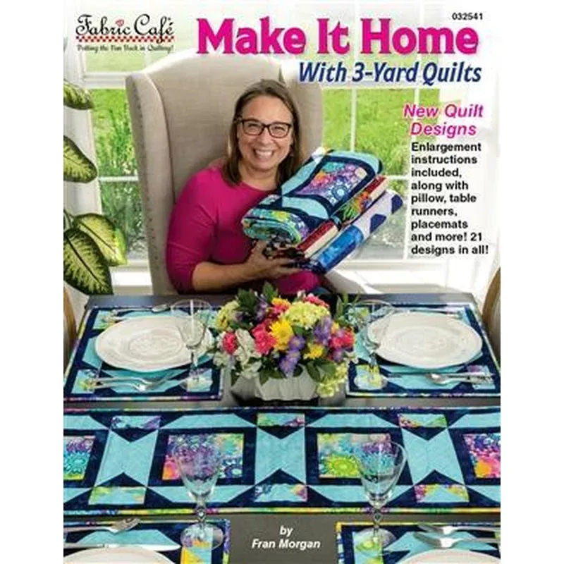 Make It Home with 3-Yard Quilts Book