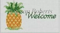 Susan Roberts Needlepoint – “Welcome” Pineapple Sign